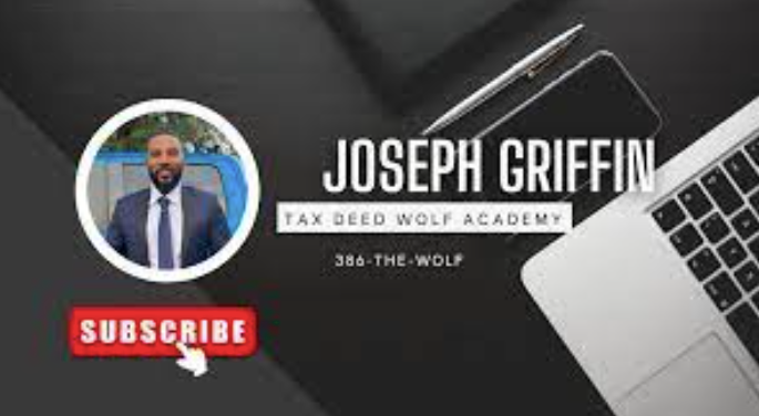 Joseph Griffin - Tax Deed Wolf Academy