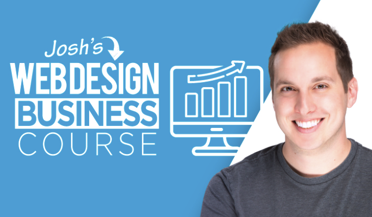 Josh Hall - Web Design Business Course