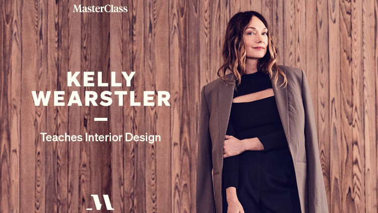 Kelly Wearstler - MasterClass - Teaches Interior Design