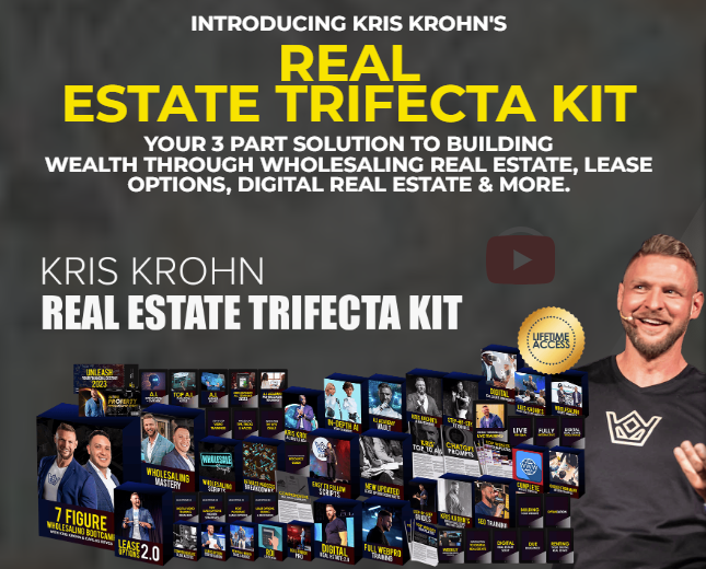 Kris Krohn - Real Estate Trifecta