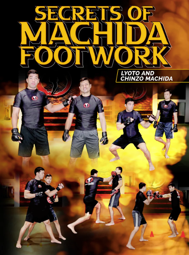 Lyoto & Chinzo Machida - Secrets of Machida Footwork