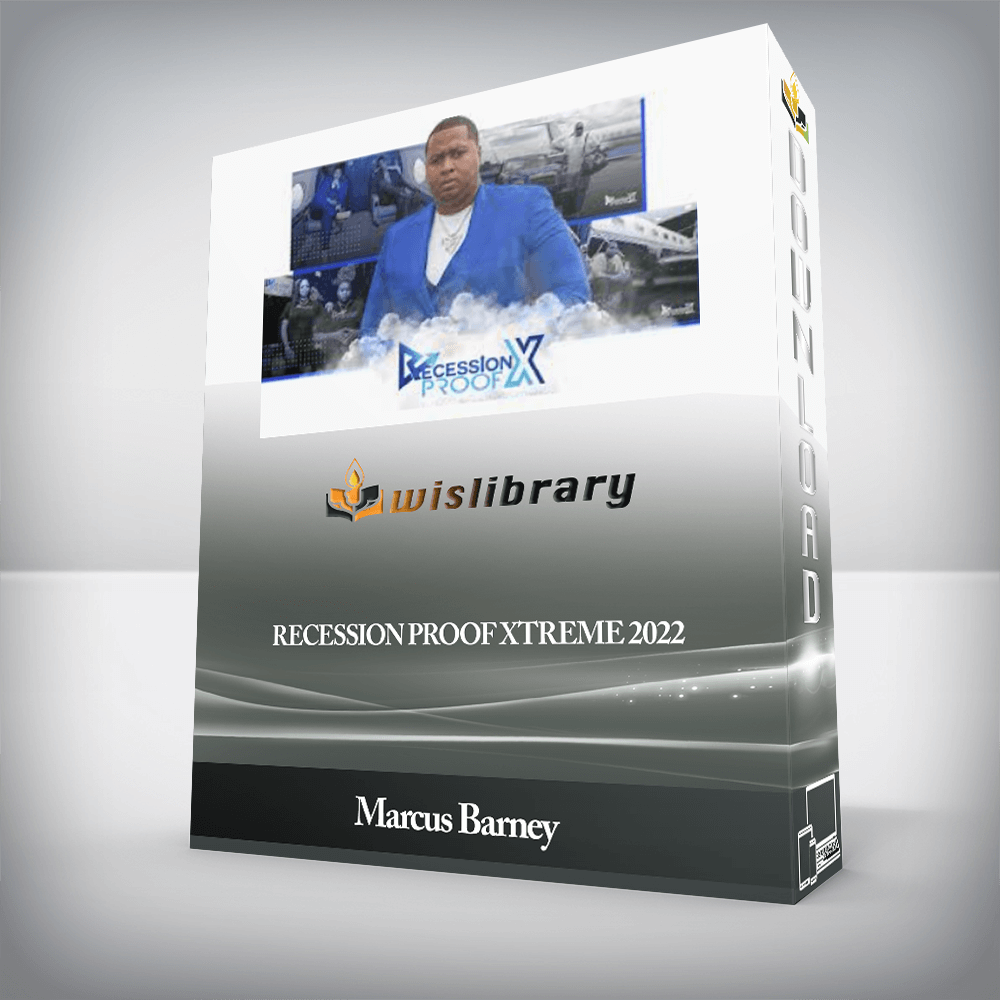 Marcus Barney - Recession Proof Xtreme 2022