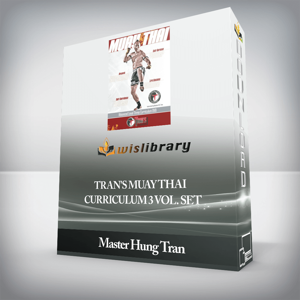 Master Hung Tran - Tran's Muay Thai Curriculum 3 Vol. Set