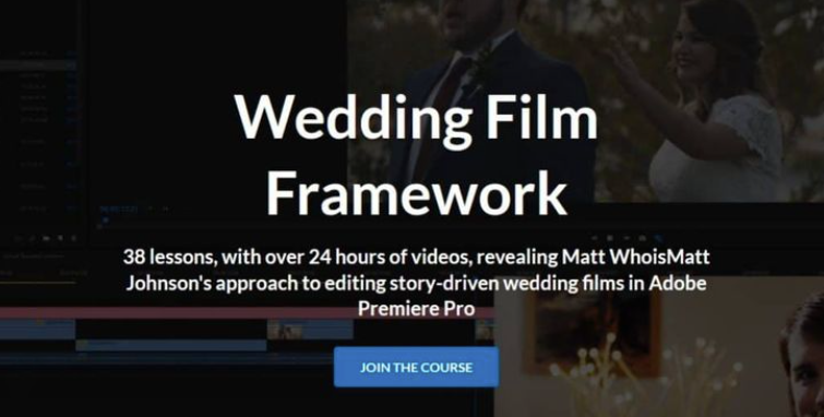 Matt Johnson - Wedding Film Framework