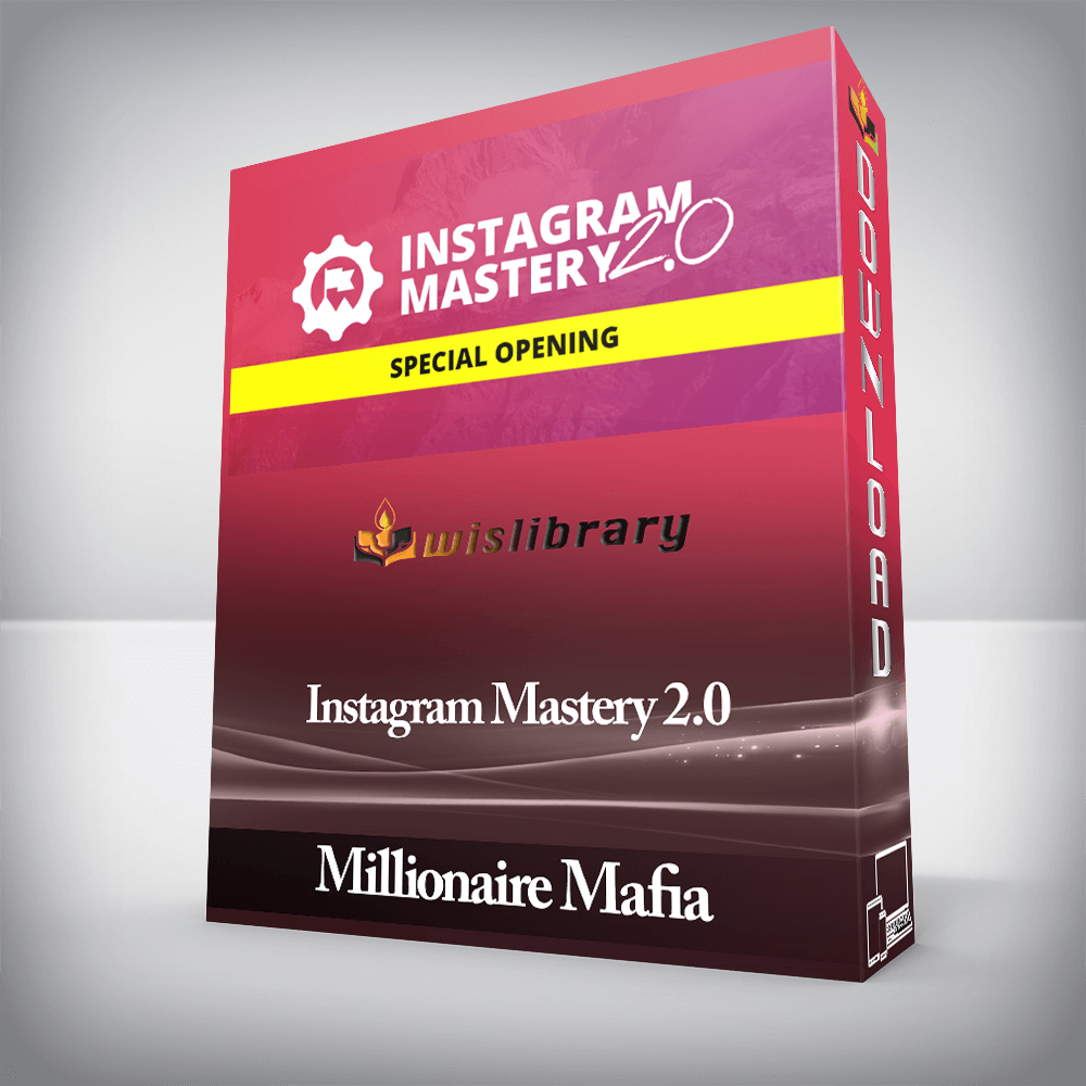 Millionaire Mafia - Instagram Mastery 2.0