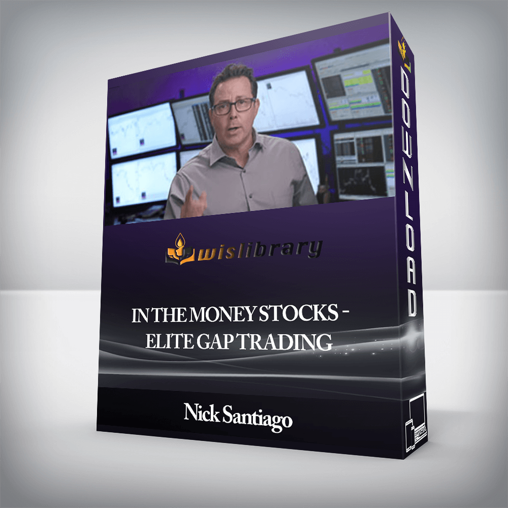 Nick Santiago - In The Money Stocks - Elite Gap Trading