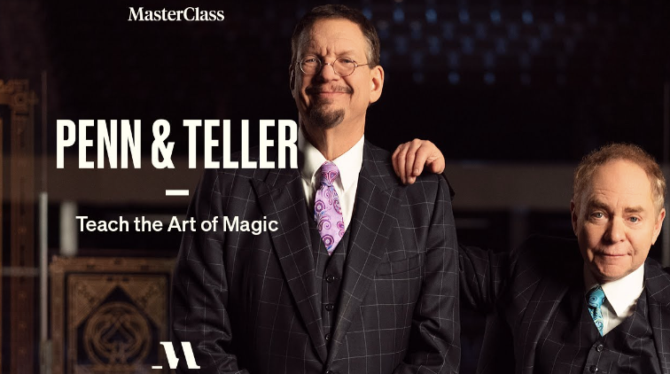 Penn & Teller - MasterClass - Teaches The Art of Magic