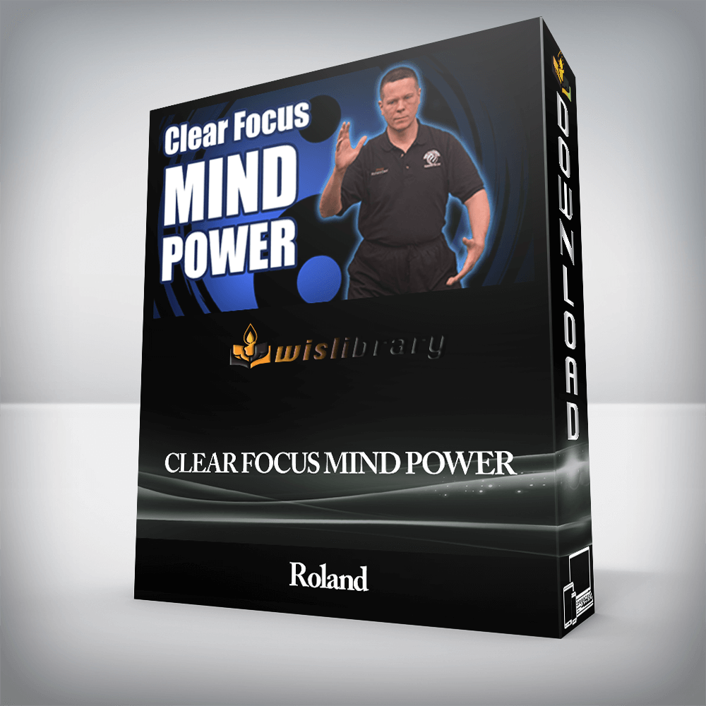 Roland - Clear Focus Mind Power