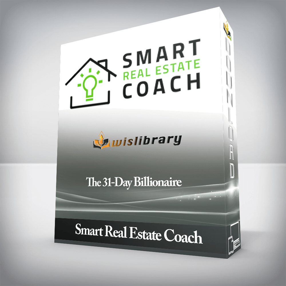 Smart Real Estate Coach - The 31-Day Billionaire