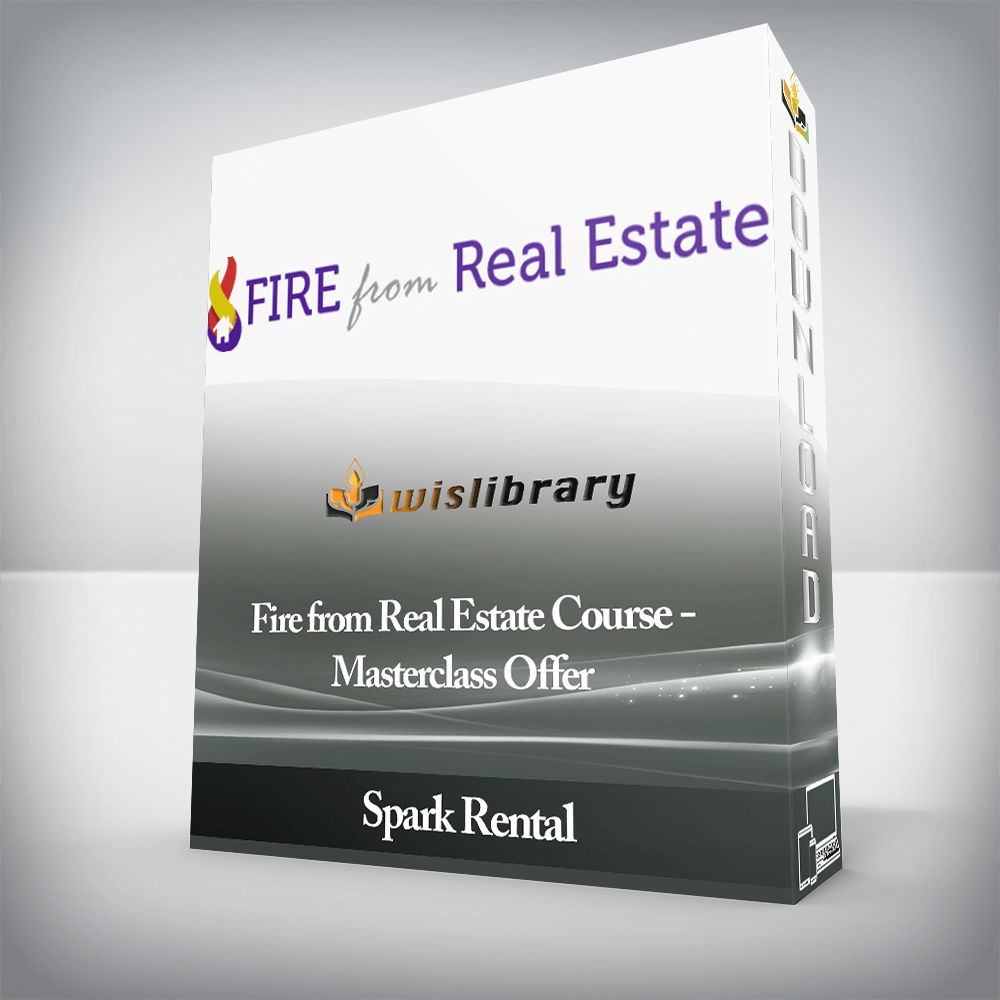 Spark Rental - Fire from Real Estate Course - Masterclass Offer