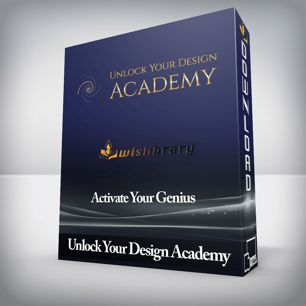 Unlock Your Design Academy - Activate Your Genius