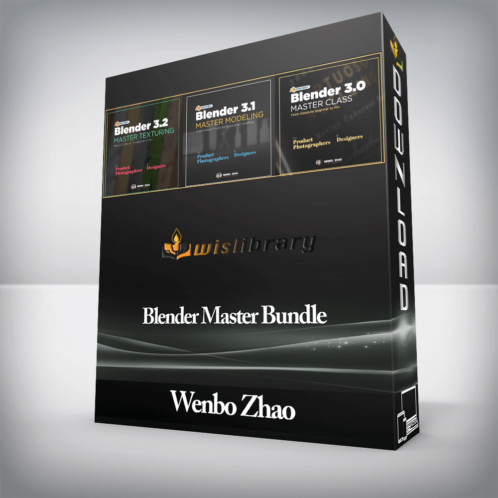 Wenbo Zhao - Blender Master Bundle