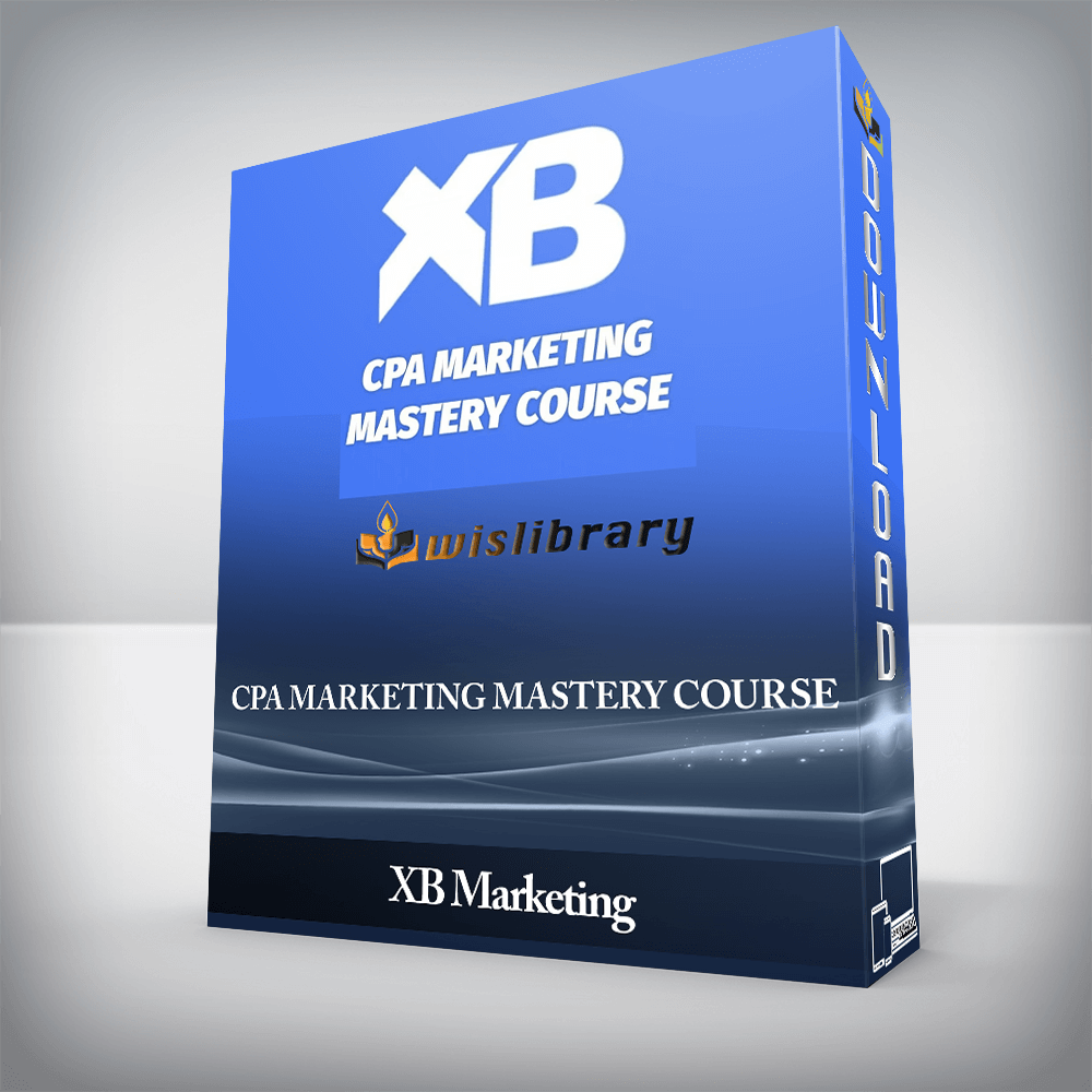 XB Marketing - CPA Marketing Mastery Course