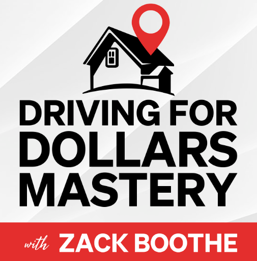 Zack Boothe - Driving for Dollars Mastery