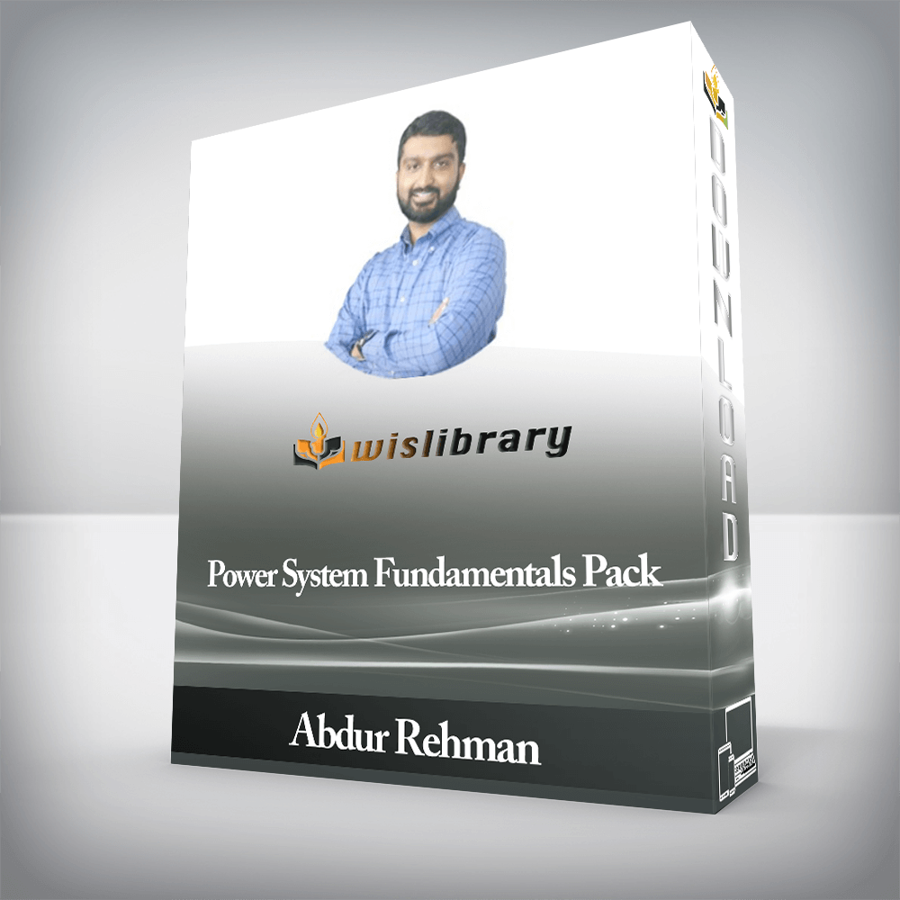 Abdur Rehman - Power System Fundamentals Pack