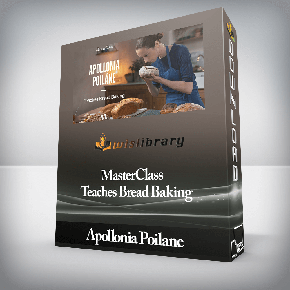 Apollonia Poilane - MasterClass - Teaches Bread Baking