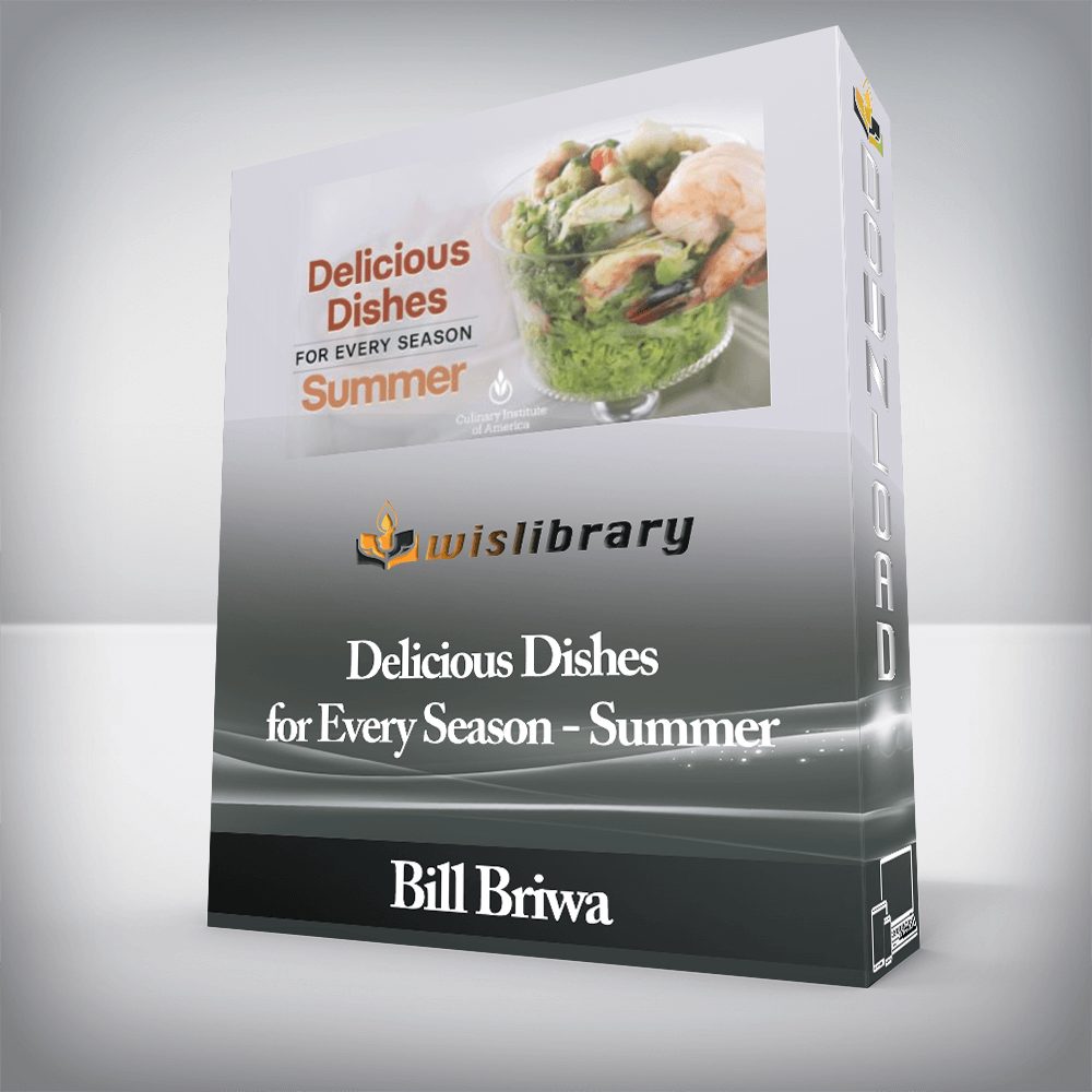 Bill Briwa - Delicious Dishes for Every Season - Summer