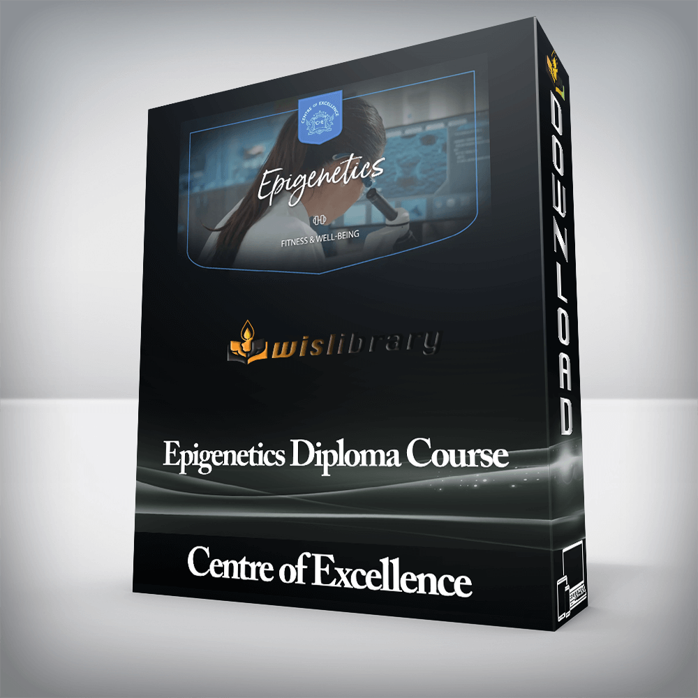 Centre of Excellence - Epigenetics Diploma Course