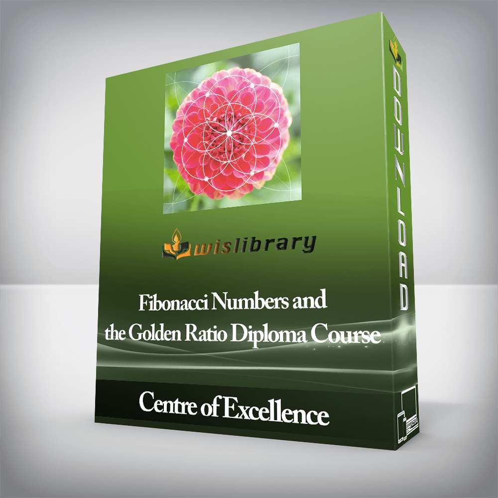 Centre of Excellence - Fibonacci Numbers and the Golden Ratio Diploma Course