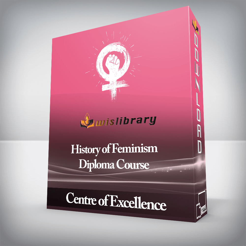 Centre of Excellence - History of Feminism Diploma Course