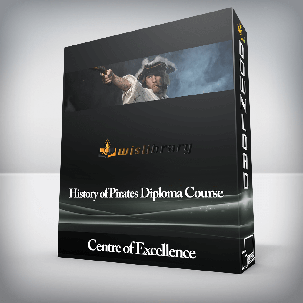 Centre of Excellence - History of Pirates Diploma Course