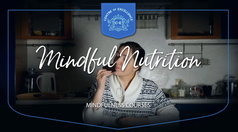 Centre of Excellence - Mindful Nutrition Diploma Course