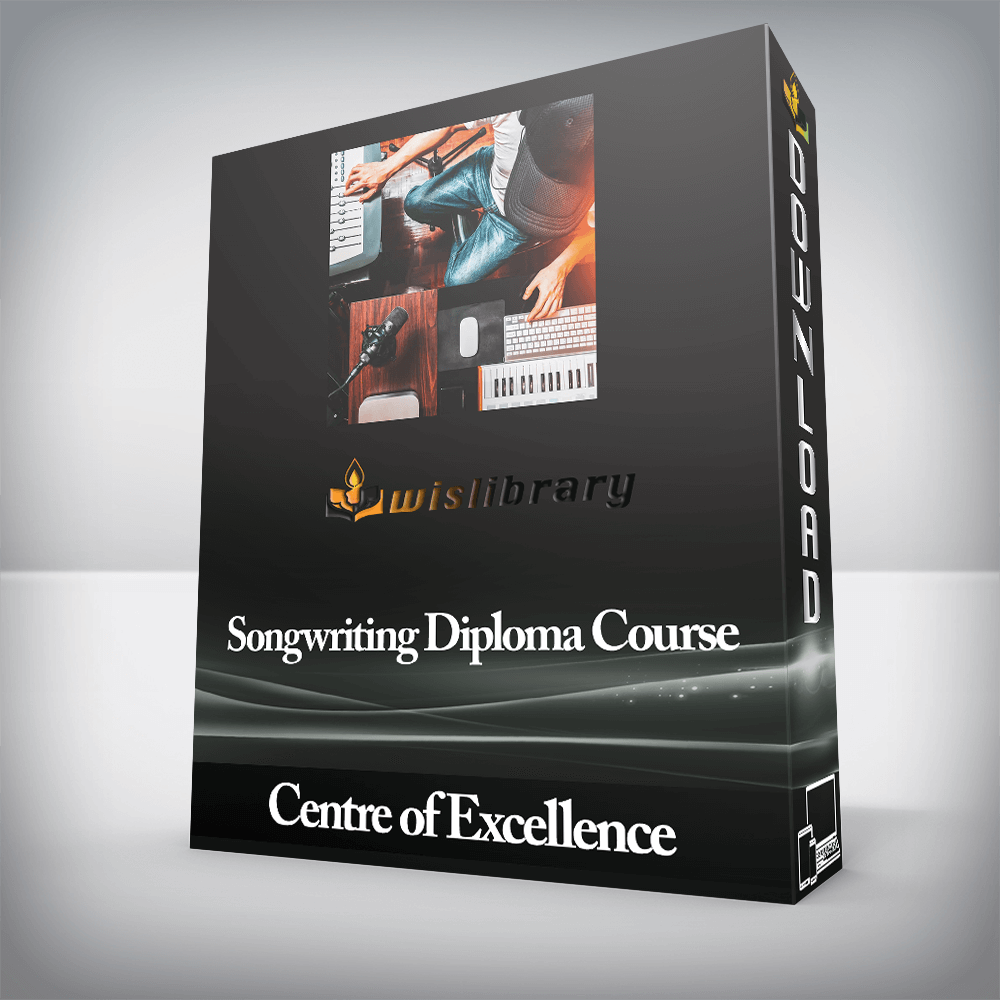 Centre of Excellence - Songwriting Diploma Course