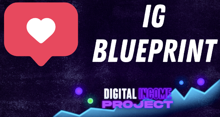 Digital Income Project - Instagram Blueprint OS