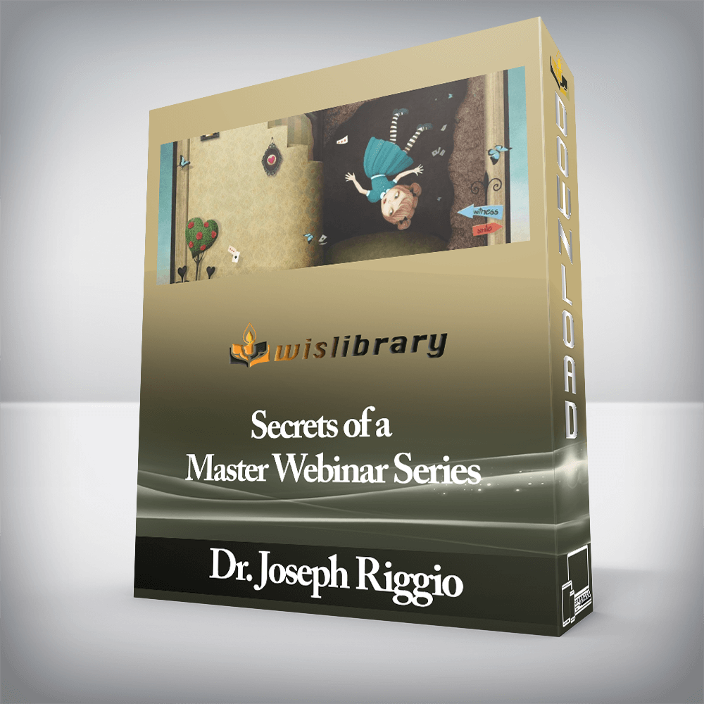 Dr. Joseph Riggio - Secrets of a Master Webinar Series