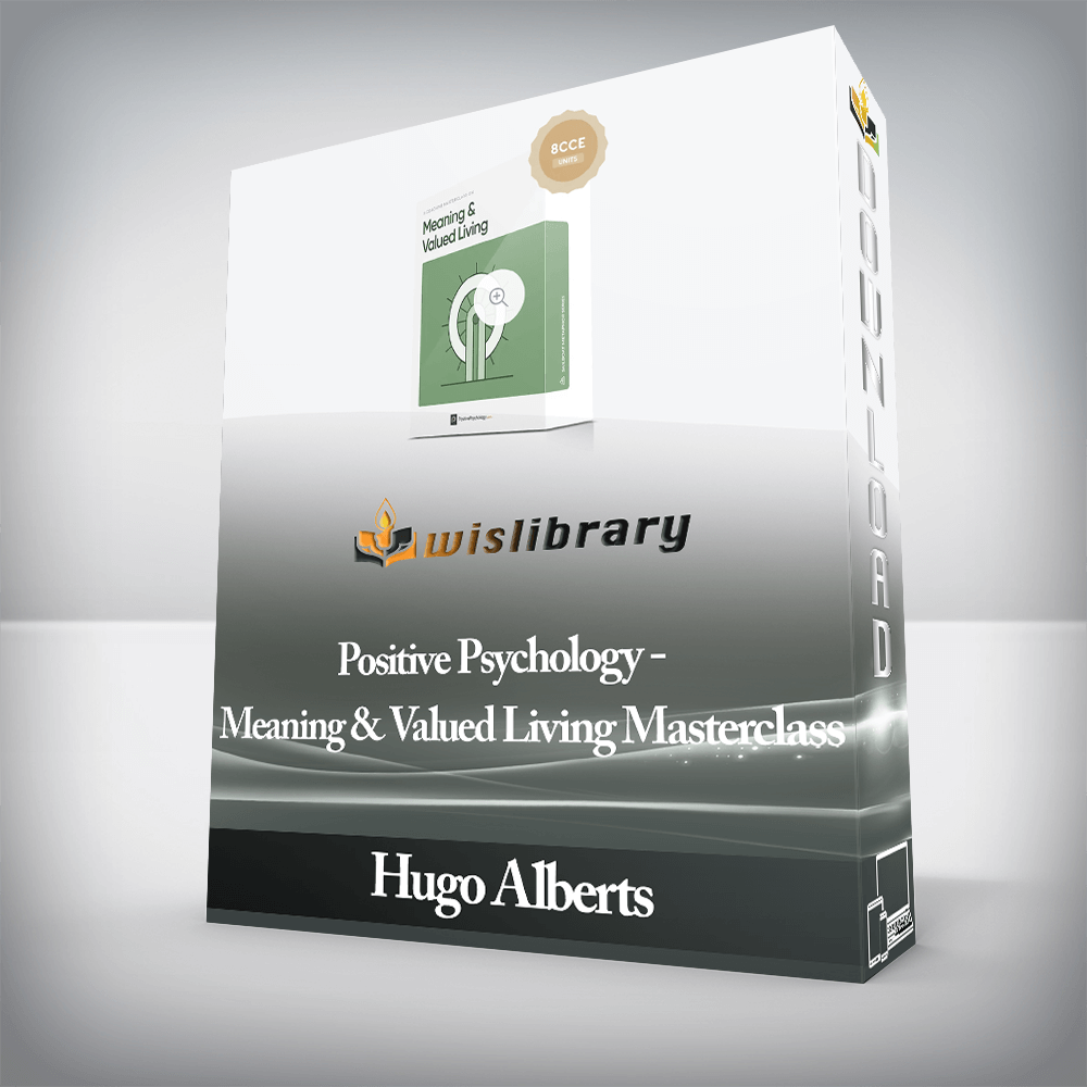 Hugo Alberts - Positive Psychology - Meaning & Valued Living Masterclass