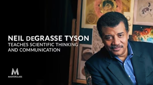 Neil deGrasse Tyson - MasterClass - Teaches Scientific Thinking and Communication