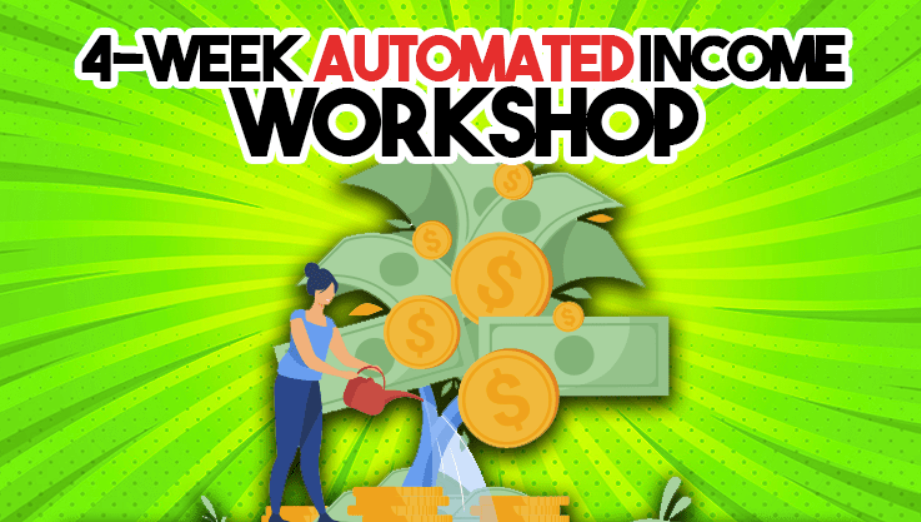 Paul James - 4 Week Automated Income Workshop