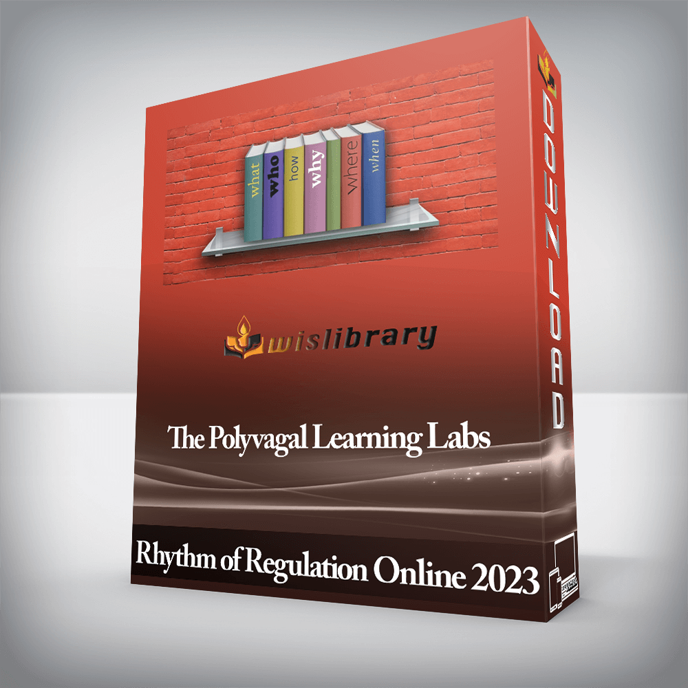 Rhythm of Regulation Online 2023 - The Polyvagal Learning Labs