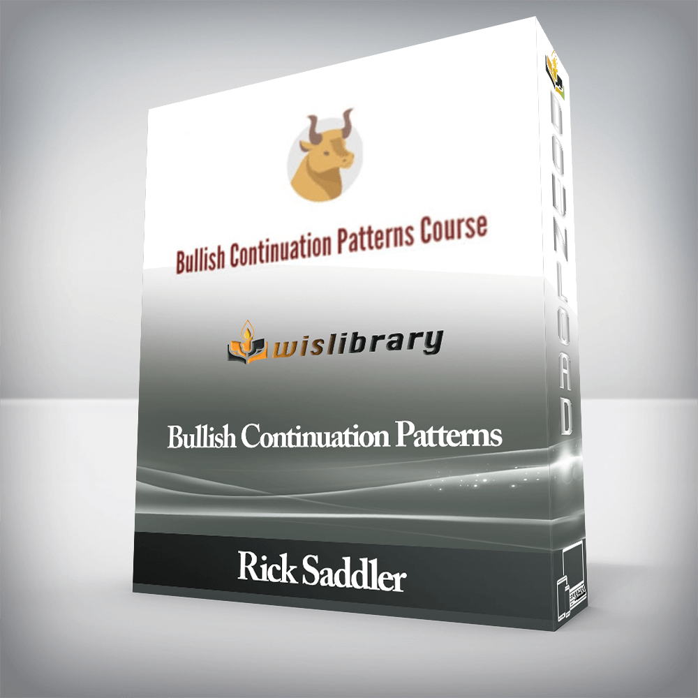 Rick Saddler - Bullish Continuation Patterns
