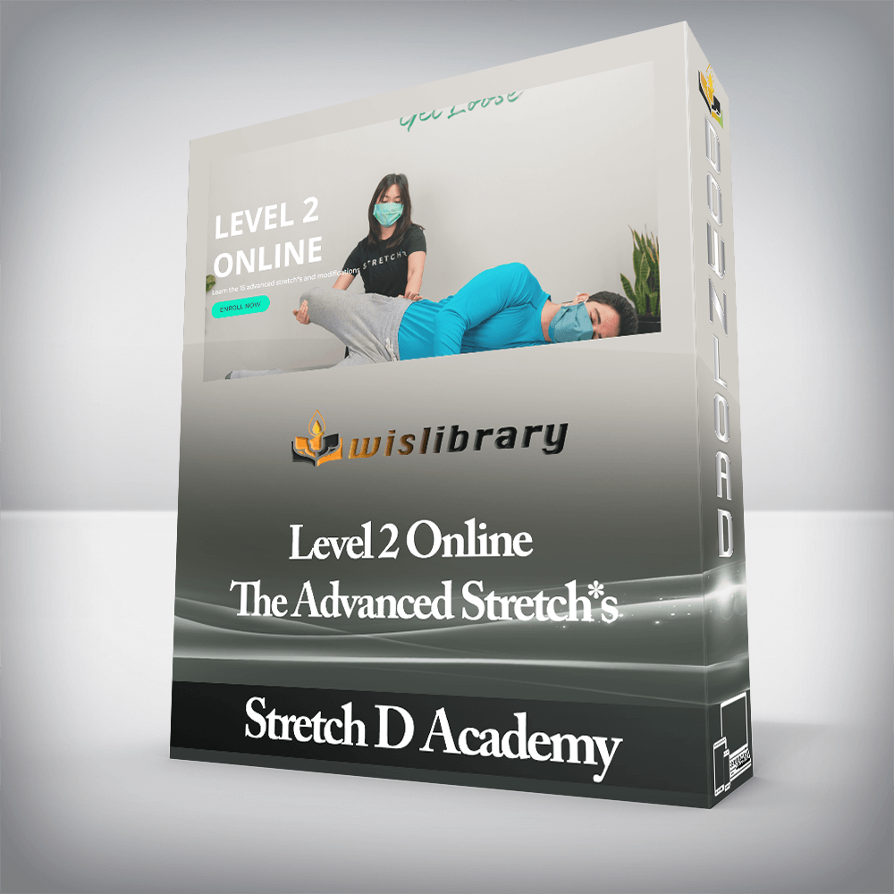 Stretch D Academy - Level 2 Online: The Advanced Stretch*s