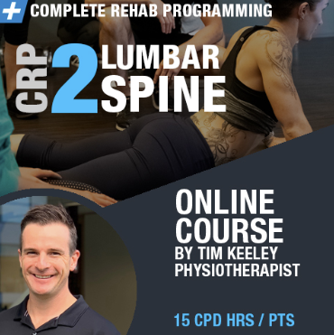 Tim Keeley - Complete Rehab Programming 2 LUMBAR SPINE