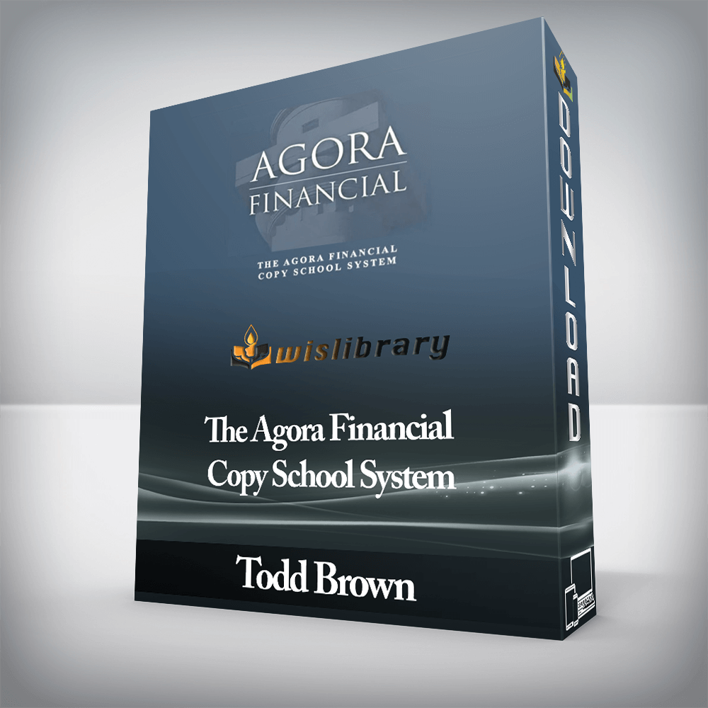 Todd Brown - The Agora Financial Copy School System