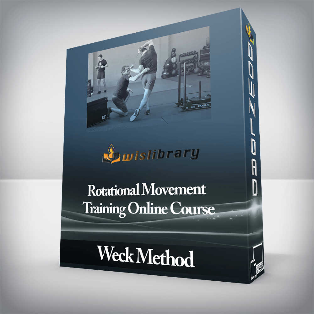 Weck Method - Rotational Movement Training Online Course