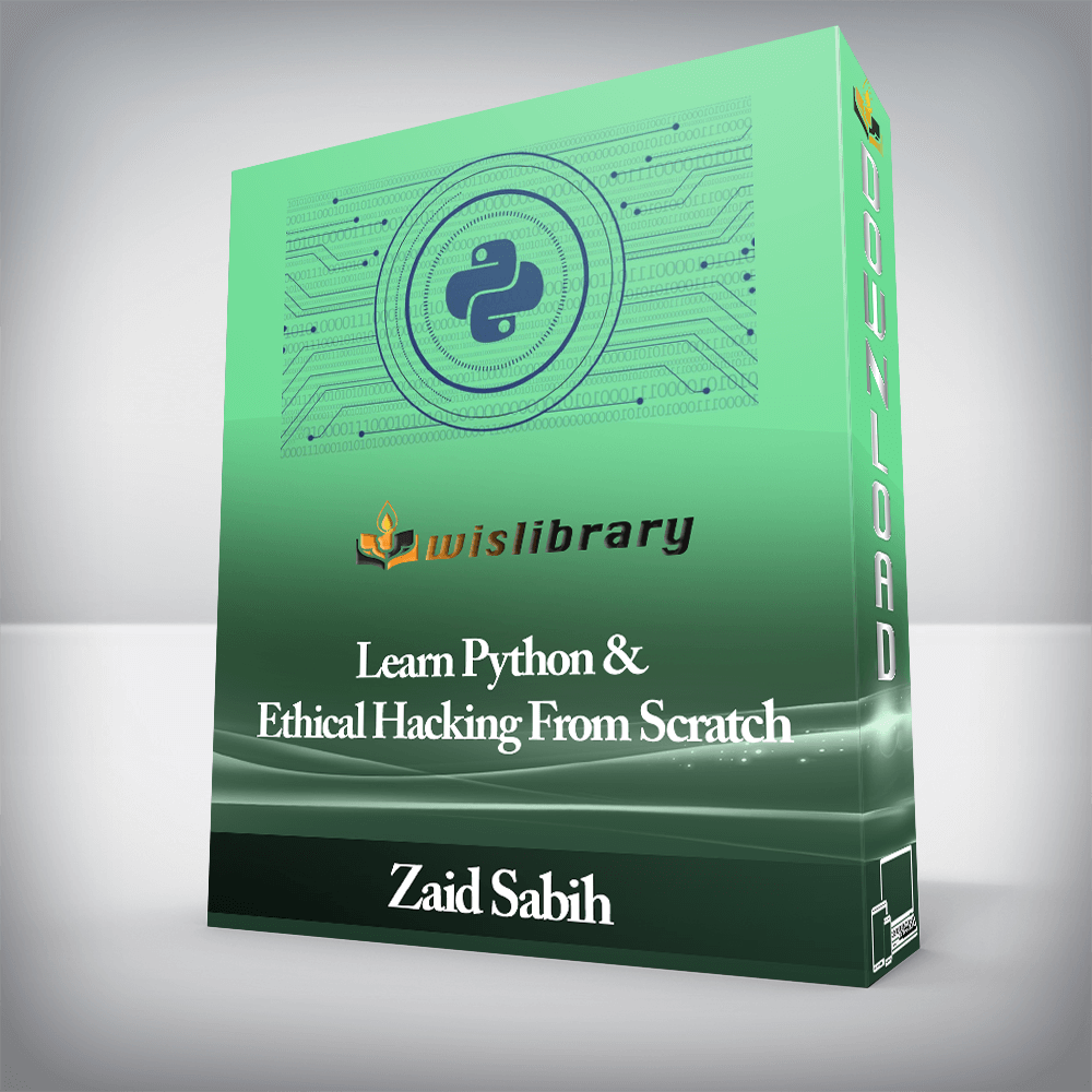 Zaid Sabih - Learn Python & Ethical Hacking From Scratch