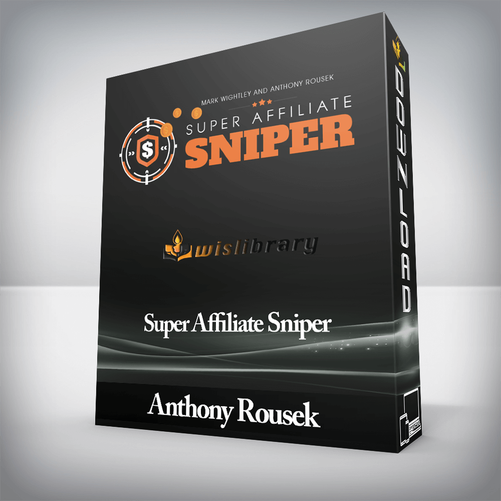 Anthony Rousek - Super Affiliate Sniper