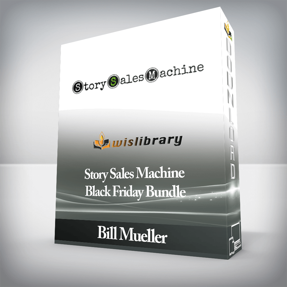 Bill Mueller - Story Sales Machine Black Friday Bundle