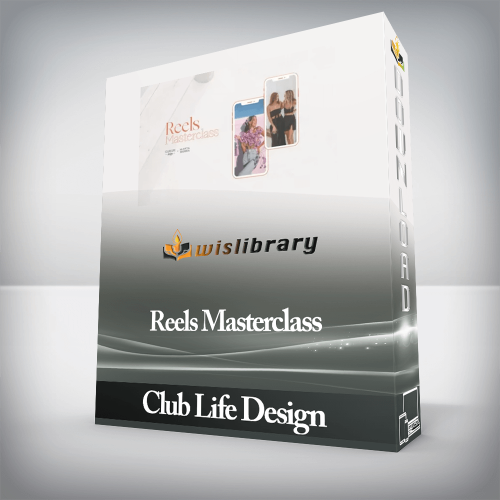 Club Life Design - Reels Masterclass