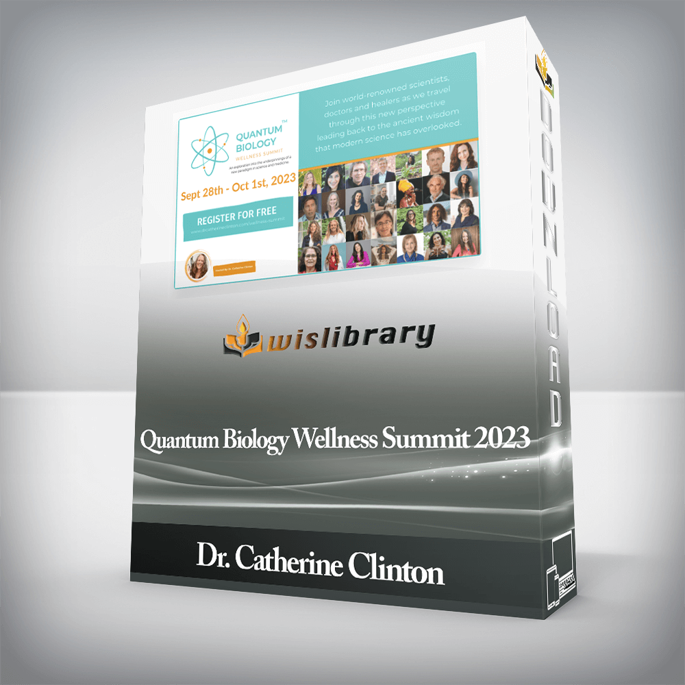 Dr. Catherine Clinton - Quantum Biology Wellness Summit 2023