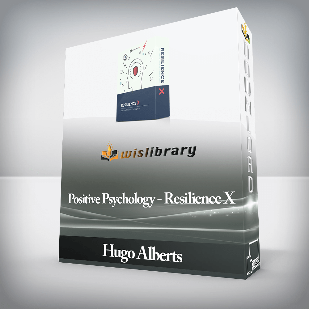 Hugo Alberts - Positive Psychology - Resilience X