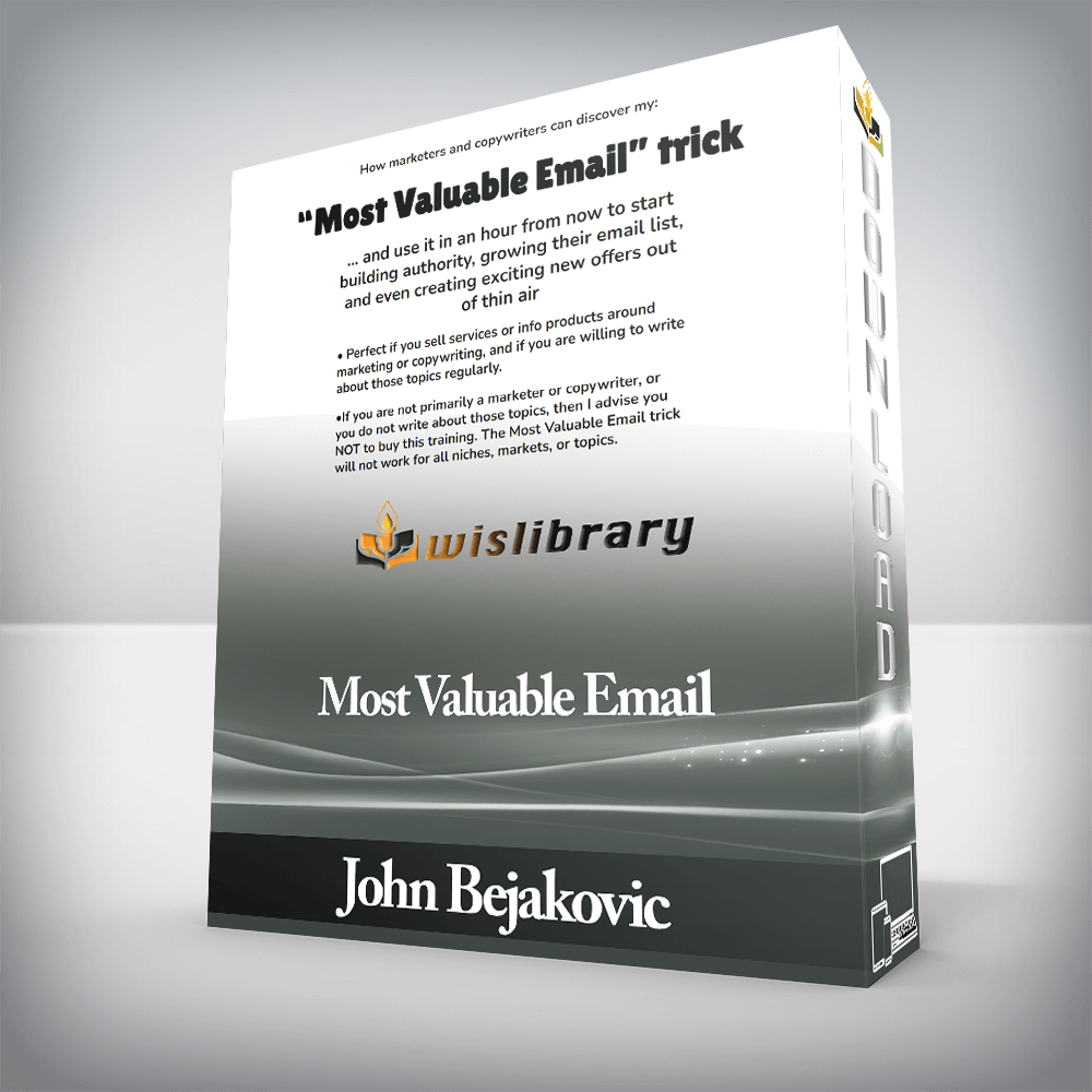 John Bejakovic - Most Valuable Email