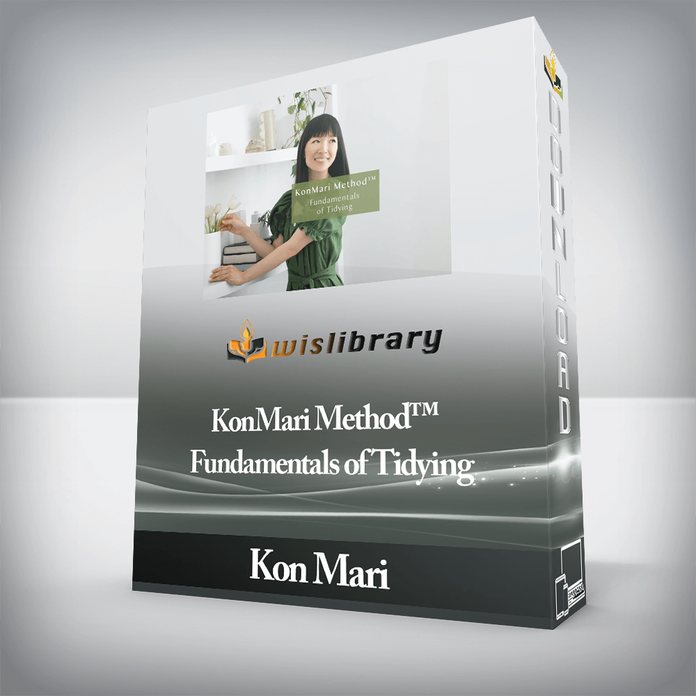 Kon Mari - KonMari Method™ Fundamentals of Tidying