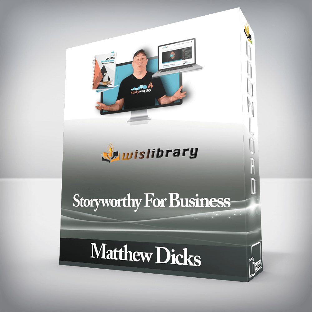 Matthew Dicks - Storyworthy For Business