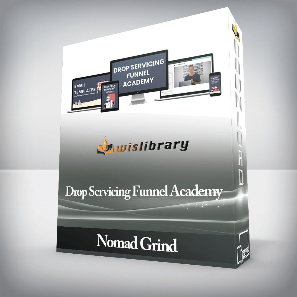 Nomad Grind - Drop Servicing Funnel Academy