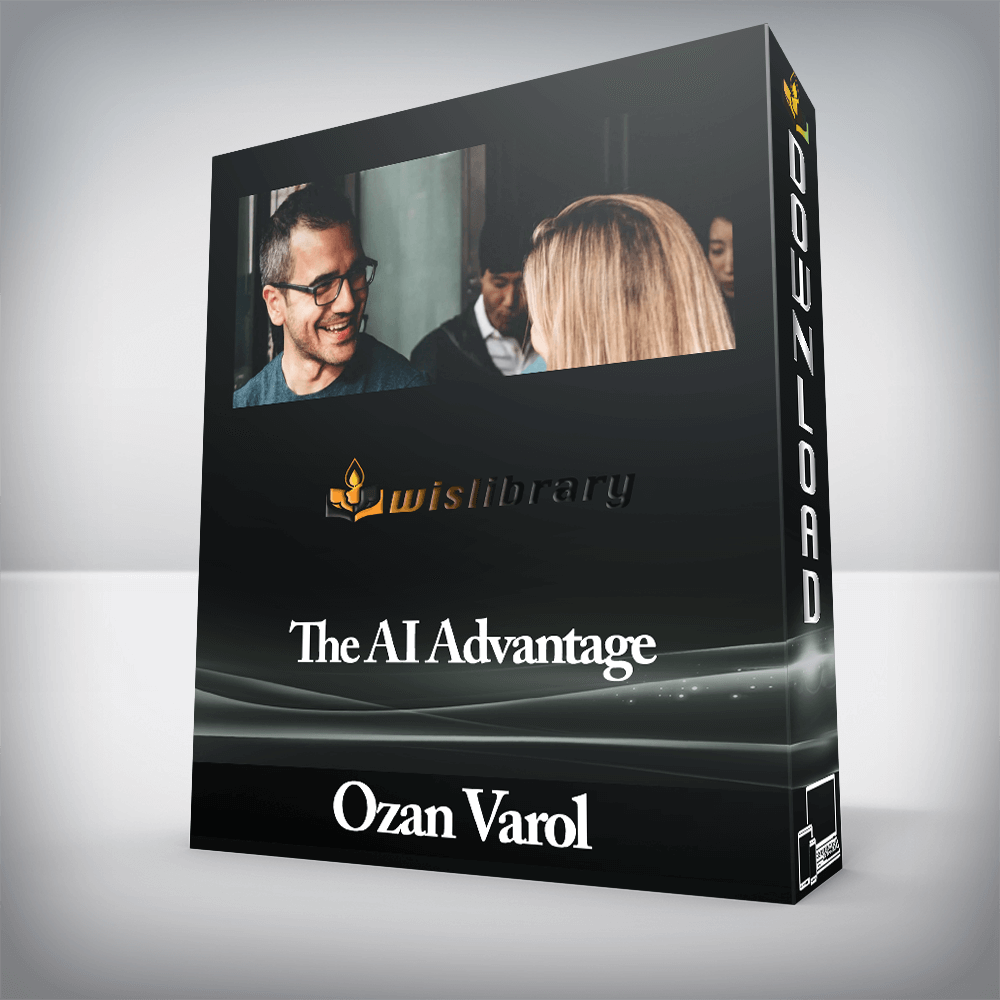 Ozan Varol - The AI Advantage