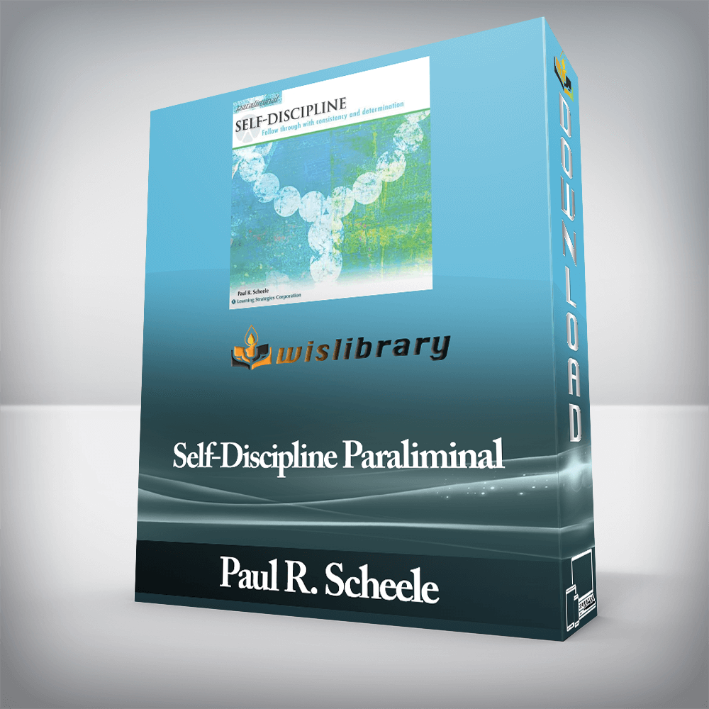 Paul R. Scheele - ​Self-Discipline Paraliminal